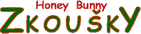 Zkouky - Honey Bunny Onyx Moravia